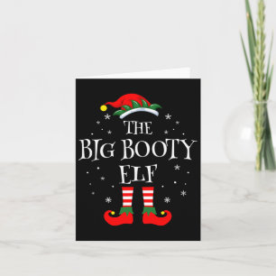 The Big Booty Elf Christmas Family Matching Group Card