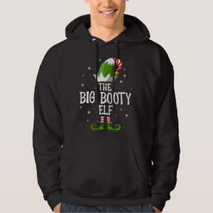 The Big Booty Elf Family Matching Christmas Hoodie