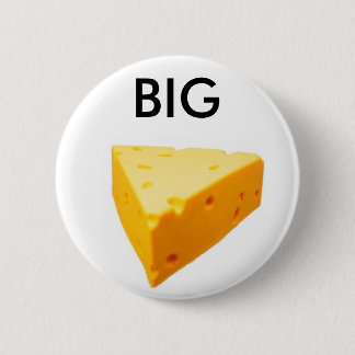the big cheese 6 cm round badge