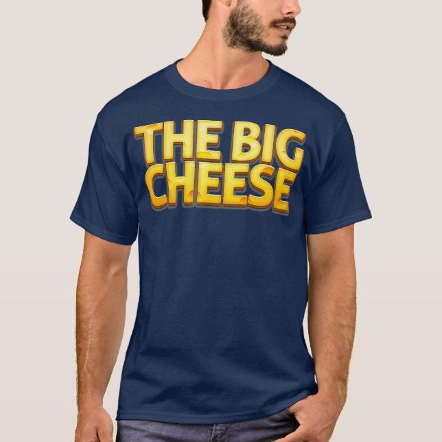 The Big Cheese Funny Birthday Gift For Vegan T-Shirt (Front)