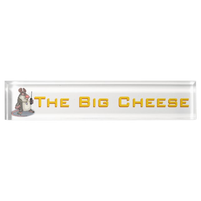 The Big Cheese Nameplate (Front)