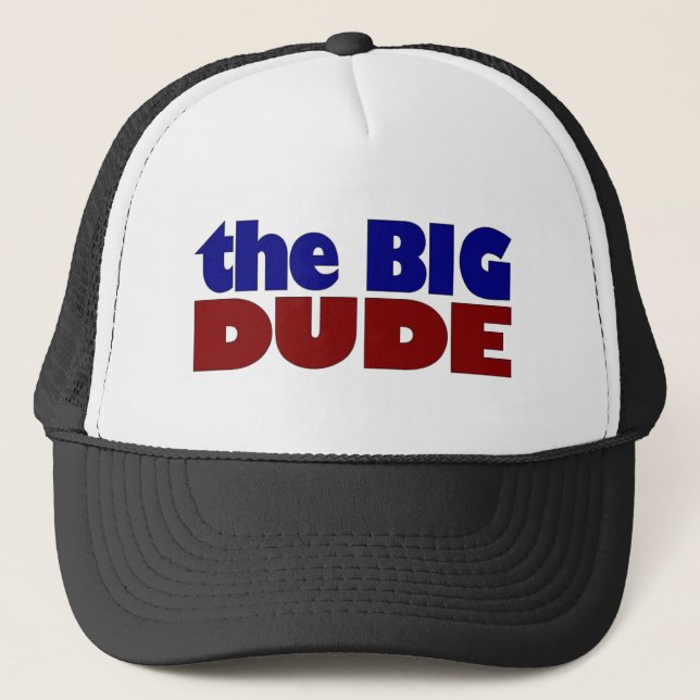 The Big Dude Trucker Hat (Front)