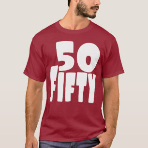 The BIG Five O Turning Fifty Years Old T-Shirt