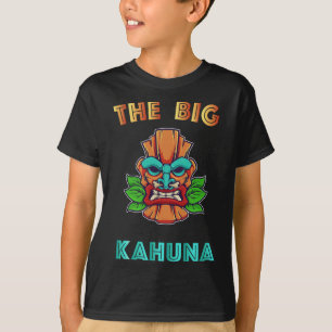 The Big Kahuna Funny Hawaiian Tiki Dad Boss Gift T-Shirt
