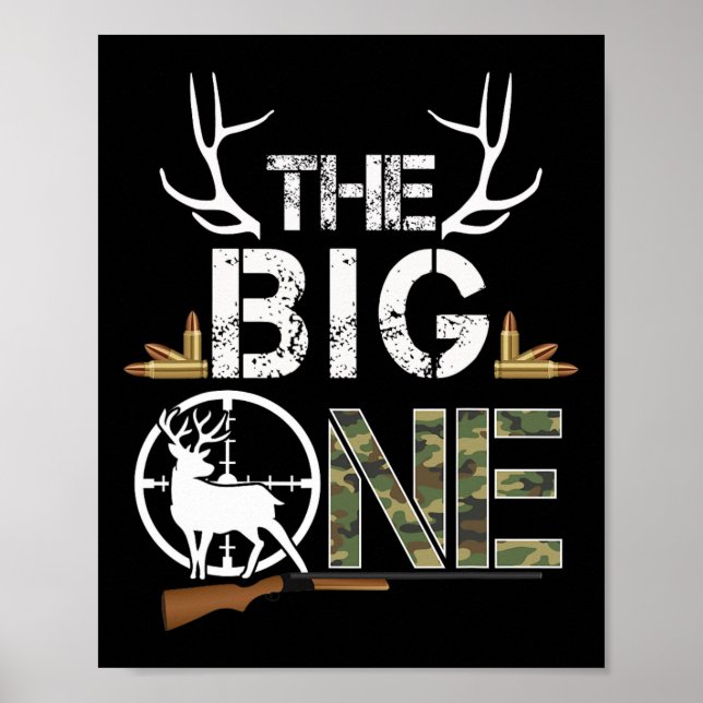 The Big One Birthday Boy Deer Hunter Camouflage 1s Poster (Front)