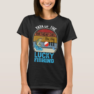 The Big One Birthday Theme Fishing Yaya Of The Bir T-Shirt