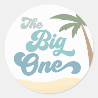 The Big One First Birthday Sticker