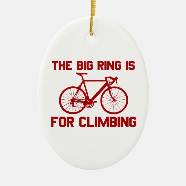 The Big Ring Is For Climbing Ceramic Tree Decoration (Front)