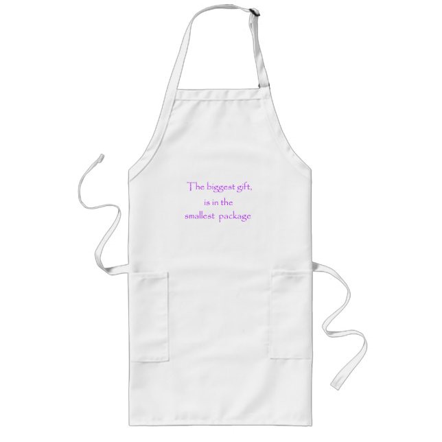 The biggest gift is in the smallest package-apron long apron (Front)