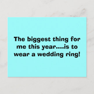 The biggest thing for me this year....is to wea... postcard