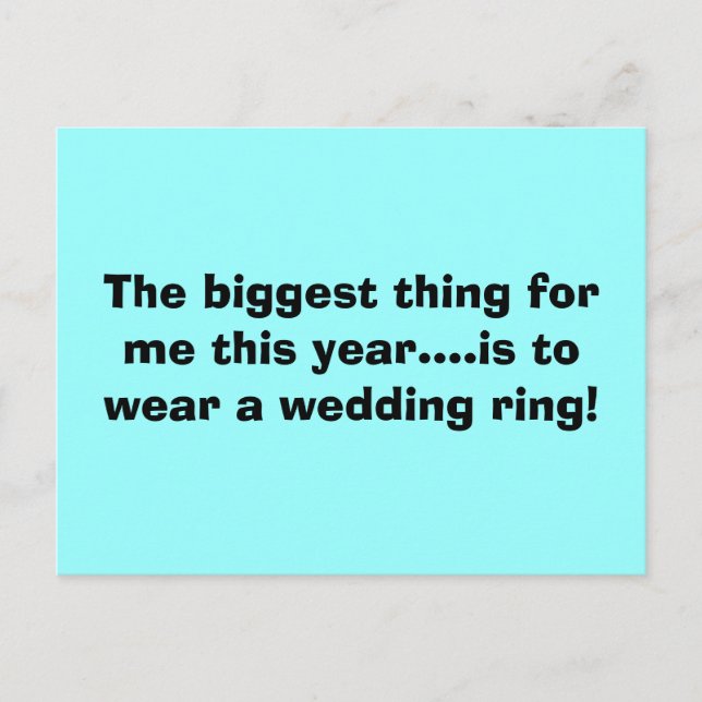 The biggest thing for me this year....is to wea... postcard (Front)