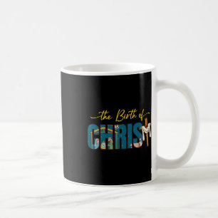 The Birth Of Christ Cross Religious Christmas Nati Coffee Mug