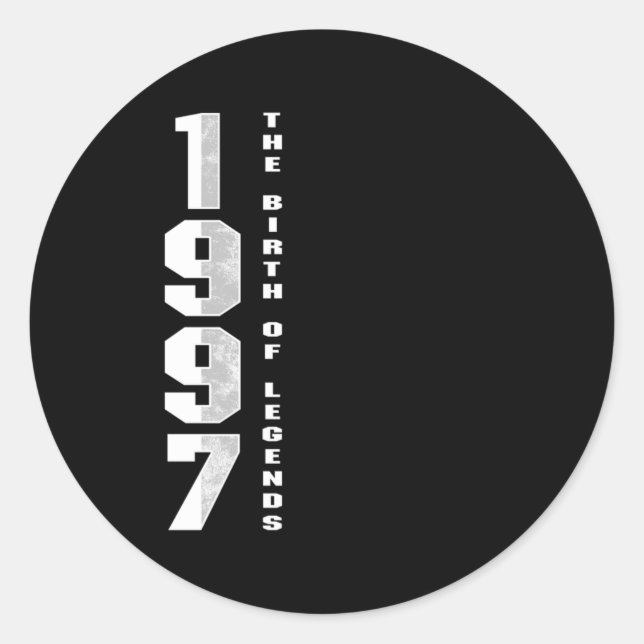 The Birth Of Legends 1997 23 rd Birthday Gift Classic Round Sticker (Front)