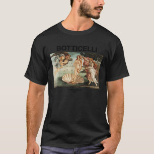 The Birth of Venus Sandro Botticelli Famous Painti T-Shirt