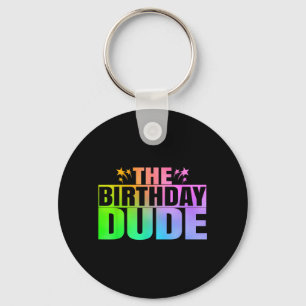 The Birthday Dude Key Ring
