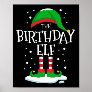 The Birthday Elf Christmas Family Matching Xmas Gr Poster