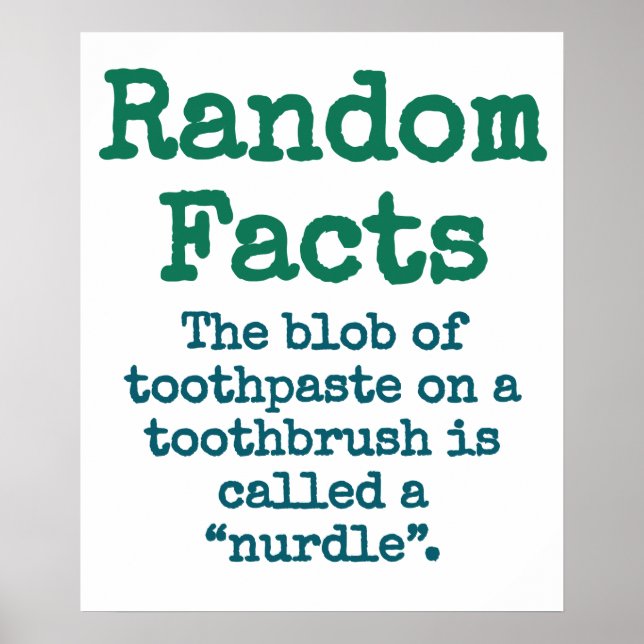 The Blob Of Toothpaste On A Toothbrush - Trivia Fa Poster (Front)