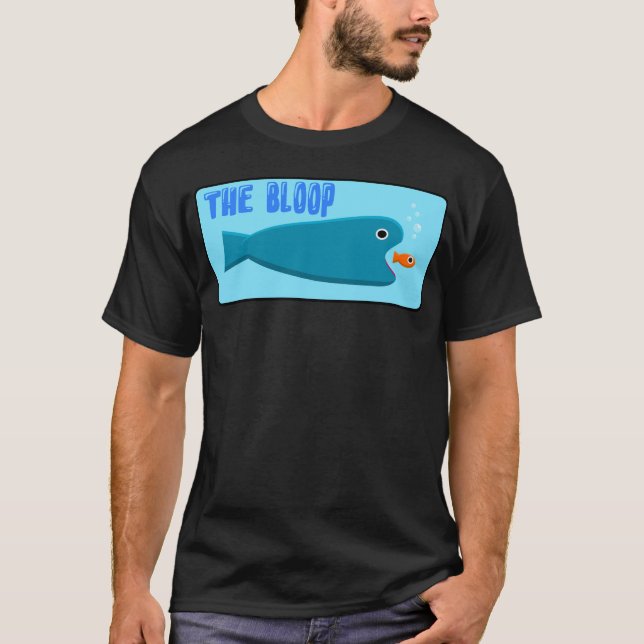 The Bloop T-Shirt (Front)