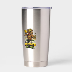 The Boar Always Wins Insulated Tumbler