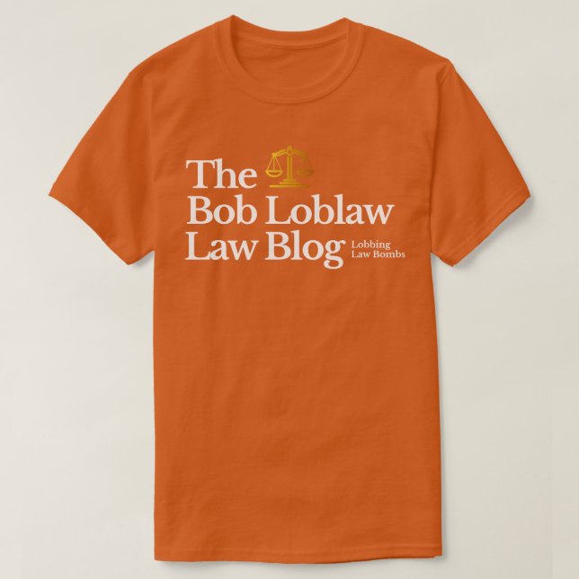 The Bob Loblaw Law Blog Lobbing Law Bombs T-Shirt (Design Front)