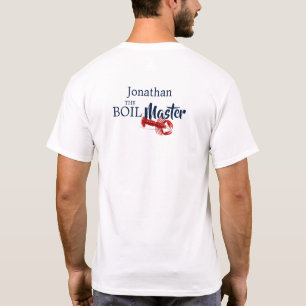 The Boil Master Crawfish Summer Party Funny Custom T-Shirt