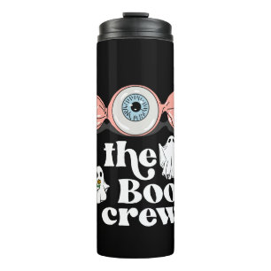 The Boo Crew   Spooktacular Halloween Squad Thermal Tumbler