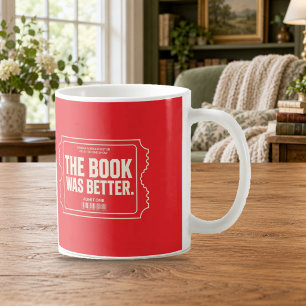 The Book Was Better Cinema Ticket Mug