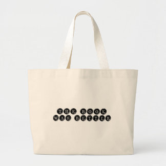 The Book Was Better Large Tote Bag