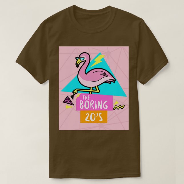 The Boring 20s T-Shirt (Design Front)