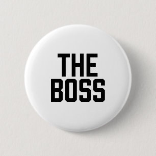 The Boss 6 Cm Round Badge