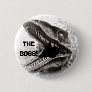 The Boss! 6 Cm Round Badge