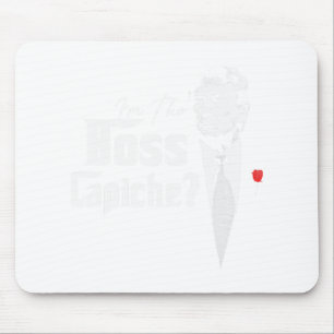The Boss Capiche Italians For Trump 2024  Mouse Pad