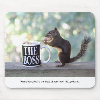 "The Boss" Squirrel Mouse Pad
