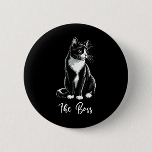 The Boss Tuxedo Cat Lover Kitten Tuxedo Cat Owner 6 Cm Round Badge