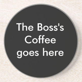 The Boss's Coffee Coaster