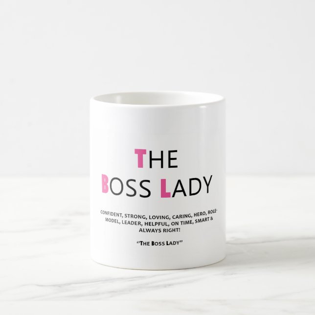 THE BOSSY LADY by: chicasunshine Coffee Mug (Center)
