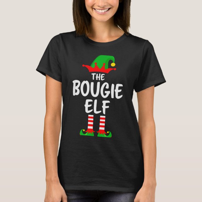 The Bougie Elf Matching Family Christmas  T-Shirt (Front)