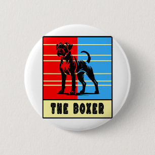 The Boxer - Strong Dog 6 Cm Round Badge