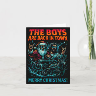 The Boys Are Back In Town Christmas Jesus Santa Ro Card