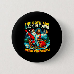 The Boys Are Back In Town Merry Christmas Design 6 Cm Round Badge
