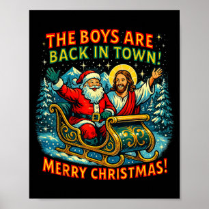 The Boys Are Back In Town Merry Christmas Design  Poster