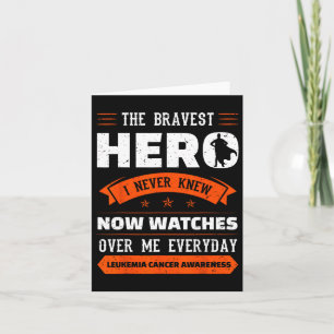 The Bravest Hero I Never Knew Leukaemia Cancer Awa Card