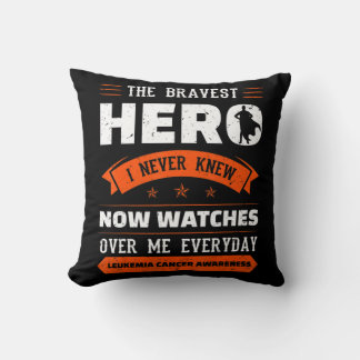 The Bravest Hero I Never Knew Leukaemia Cancer Awa Cushion