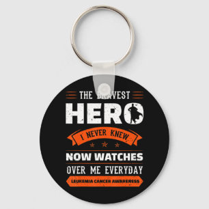 The Bravest Hero I Never Knew Leukaemia Cancer Awa Key Ring