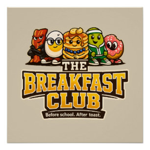 The Breakfast Club - Foodie Fiends Poster