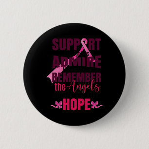 The Breast Cancer Fighters Breast Cancer Awareness 6 Cm Round Badge