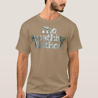 The Breathing Method T-Shirt