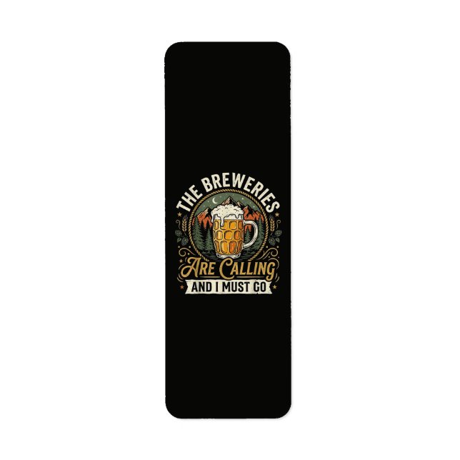 The Breweries are Calling and I Must Go (Front)