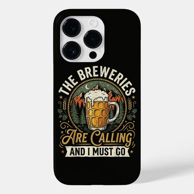 The Breweries are Calling and I Must Go Case-Mate iPhone Case (Back)