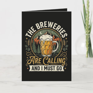The Breweries are Calling and I Must Go Holiday Card